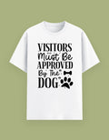 Dog's Approval T-Shirt