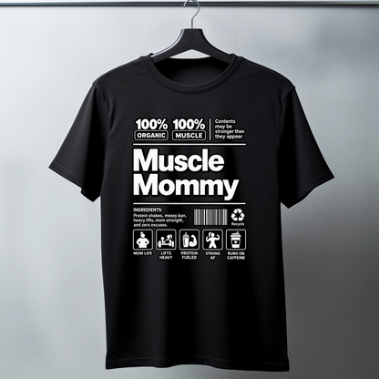 Muscle Mommy T-Shirt