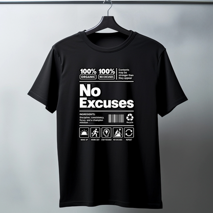 No Excuses T-Shirt